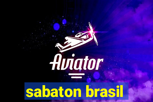 sabaton brasil